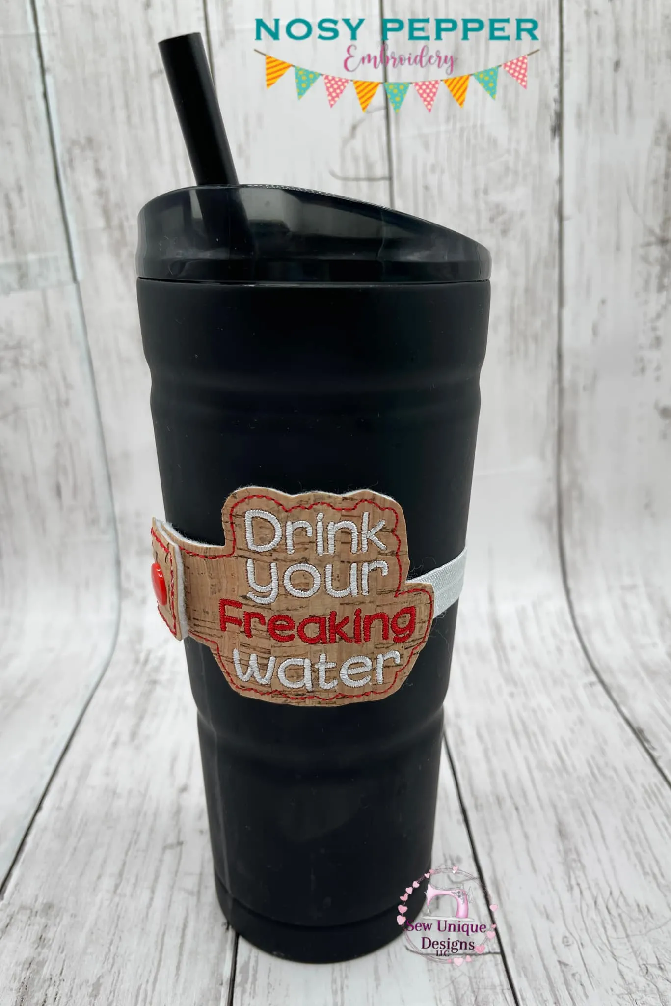 Drink your f*cking water (includes clean version) bottle band machine embroidery design DIGITAL DOWNLOAD